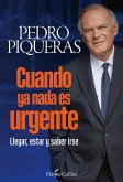 Cuando ya nada es urgente (eBook, ePUB) Cuando ya nada es urgente (eBook, ePUB)