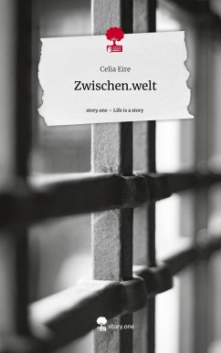 Cover Zwischen.welt. Life is a Story - story.one