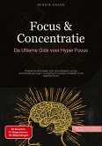 Focus & Concentratie: De Ultieme Gids voor Hyper Focus
