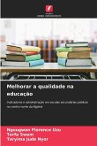 Melhorar a qualidade na educação Melhorar a qualidade na educação