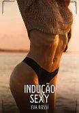 Indução Sexy