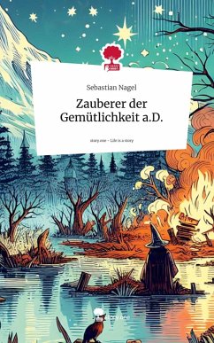 Cover Zauberer der Gemütlichkeit a.D.. Life is a Story - story.one