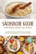 Sächsische Küche: Traditionelle... - Bild 1