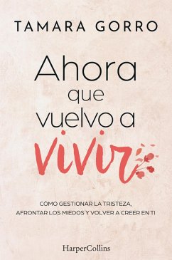 Cover Ahora que vuelvo a vivir (eBook, ePUB)
