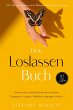 Dein Loslassen Buch: 100 Tools zum... - Bild 1