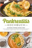 Pankreatitis Kochbuch: Schonend genießen, besser leben - Leicht verdauliche Rezepte zur Entlastung der Bauchspeicheldrüse für Frühstück, Suppen, Fleisch-, Fisch- und vegane Gerichte - inkl. Snacks (eBook, ePUB) Pankreatitis Kochbuch: Schonend genießen, besser leben - Leicht verdauliche Rezepte zur Entlastung der Bauchspeicheldrüse für Frühstück, Suppen, Fleisch-, Fisch- und vegane Gerichte - inkl. Snacks (eBook, ePUB)