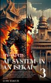 My Super AI System in an Isekai (eBook, ePUB) My Super AI System in an Isekai (eBook, ePUB)