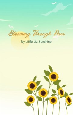 Cover Blooming Through Pain (eBook, ePUB)