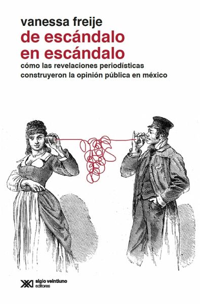 De escándalo en escándalo (eBook, ePUB)