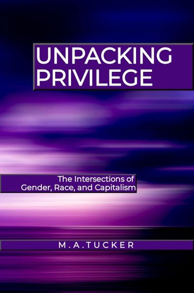 Unpacking Privilege (eBook, ePUB)