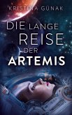 Die lange Reise der Artemis (eBook, ePUB) Die lange Reise der Artemis (eBook, ePUB)