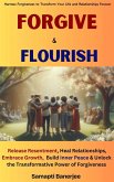 Forgive & Flourish (eBook, ePUB) Forgive & Flourish (eBook, ePUB)
