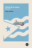 Debajo de la mesa (eBook, ePUB) Debajo de la mesa (eBook, ePUB)