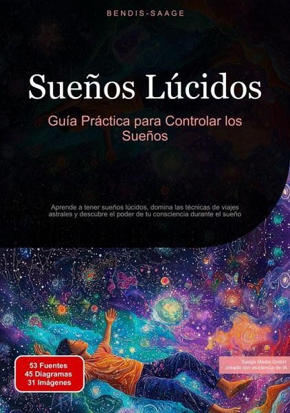Sueños Lúcidos: Guía Práctica para Controlar los Sueños (eBook, ePUB)