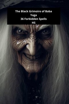 Cover The Black Grimoire of Baba Yaga: 36 Forbidden Spells (eBook, ePUB)