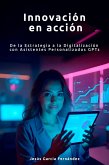 Innovación en Acción (eBook, ePUB) Innovación en Acción (eBook, ePUB)