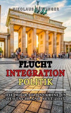 Cover Flucht - Integration - Politik (eBook, ePUB)