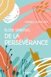 Eloge spirituel de la persévérance... - Bild 1
