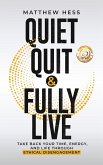 Quiet Quit & Fully Live (eBook, ePUB)