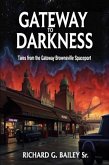 Gateway to Darkness (Tales from the Gateway Brownsville Spaceport, #3) (eBook, ePUB)