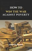 How to Win the War Against Poverty (eBook, ePUB)