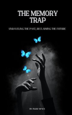 The Memory Trap (eBook, ePUB) - Space, Inguz