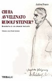 Chi ha avvelenato Rudolf Steiner? (fixed-layout eBook, ePUB)