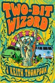 Two-Bit Wiz¿rd (eBook, ePUB)