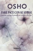 Fare pace con se stessi (eBook, ePUB)