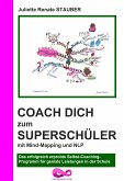 Coach dich zum Superschüler mit Mind-Mapping und NLP (eBook, ePUB)