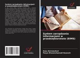 System zarz¿dzania informacjami w przedsi¿biorstwie (EIMS) System zarz¿dzania informacjami w przedsi¿biorstwie (EIMS)