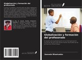 Globalización y formación del profesorado Globalización y formación del profesorado