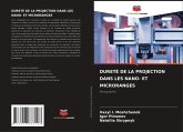 DURETÉ DE LA PROJECTION DANS LES NANO- ET MICRORANGES DURETÉ DE LA PROJECTION DANS LES NANO- ET MICRORANGES