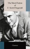 The Short Fiction of F. Scott Fitzgerald (eBook, ePUB)