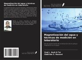 Magnetización del agua y técnicas de medición en laboratorio Magnetización del agua y técnicas de medición en laboratorio