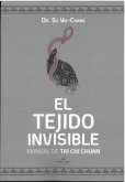 El Tejido Invisible El Tejido Invisible