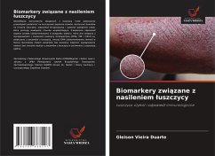 Cover Biomarkery zwi¿zane z nasileniem ¿uszczycy