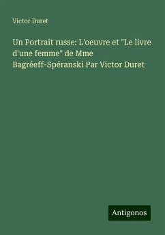 Un Portrait russe: L'oeuvre et 