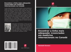 Cover Encontrar a linha mais adequada: Licenciados em medicina internacionais no Canadá