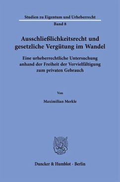 Cover Ausschließlichkeitsrecht und gesetzliche Vergütung im Wandel