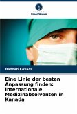 Eine Linie der besten Anpassung finden: Internationale Medizinabsolventen in Kanada