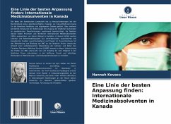 Eine Linie der besten Anpassung finden: Internationale Medizinabsolventen in Kanada - Kovacs, Hannah