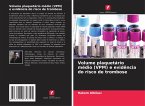 Volume plaquetário médio (VPM) e evidência do risco de trombose