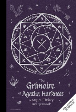 Grimoire of Agatha Harkness - Harkness, Agatha; Hannah, Andrea; Lore, Danny