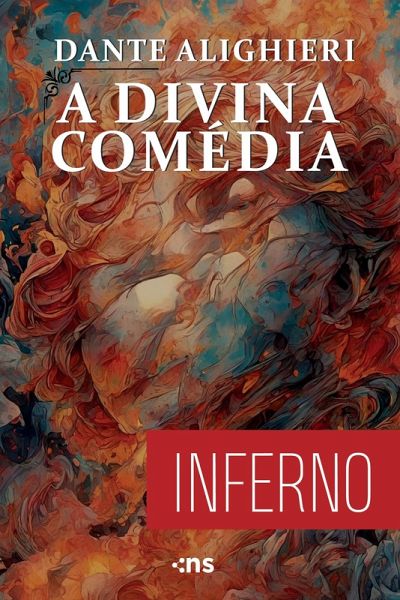 A DIVINA COMEDIA: INFERNO A DIVINA COMEDIA: INFERNO