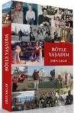 Böyle Yasadim Böyle Yasadim