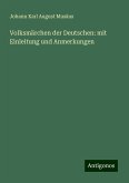 Volksmärchen der Deutschen: mit Einleitung und Anmerkungen Volksmärchen der Deutschen: mit Einleitung und Anmerkungen