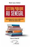 Gestion publique au Sénégal Gestion publique au Sénégal