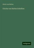 Ulrichs von Hutten Schriften