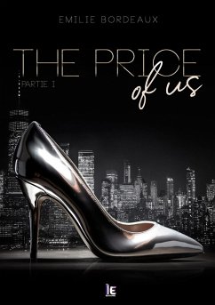 The price of us - partie I - Emilie Bordeaux